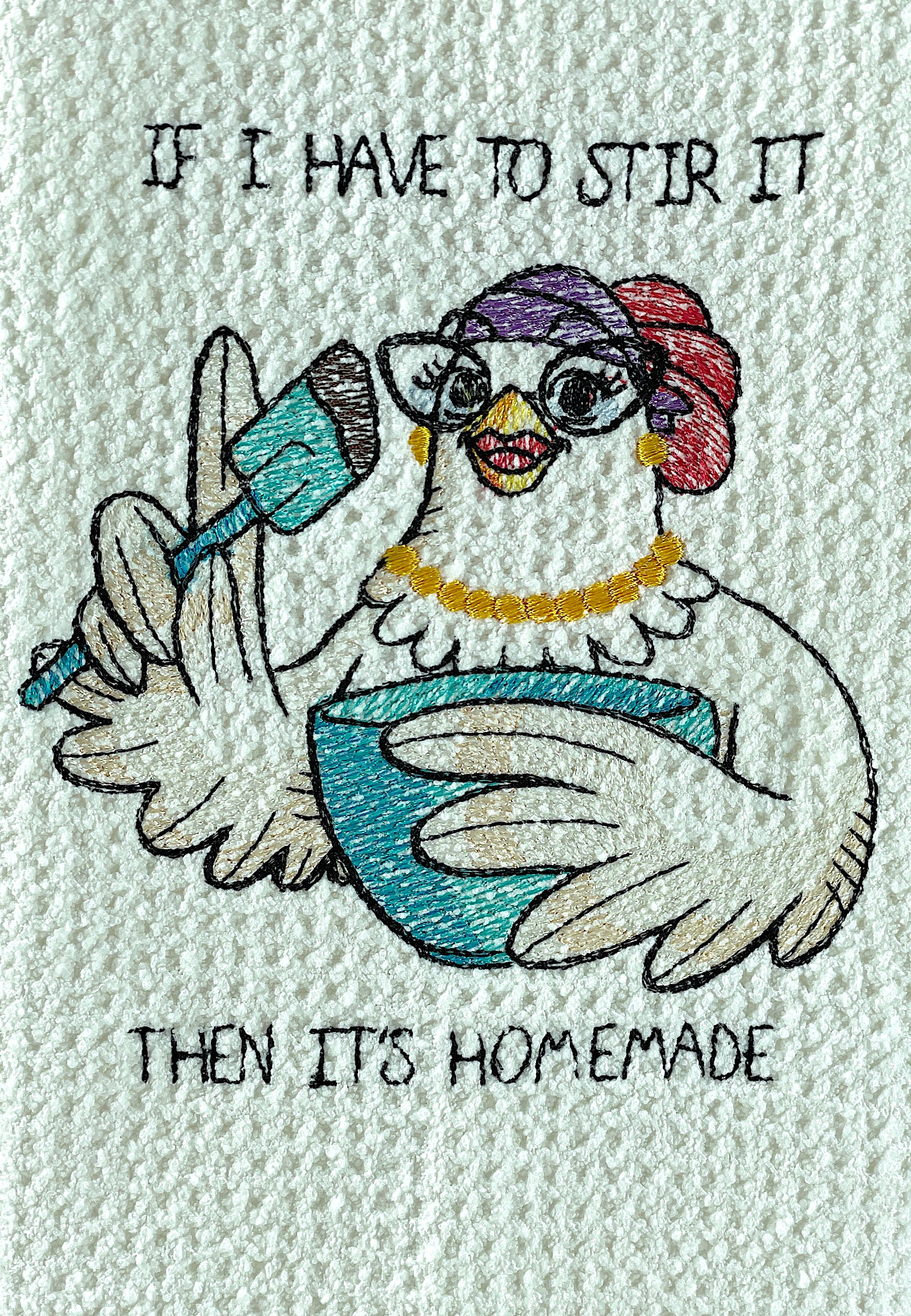 If I have to stir it then it's homemade  Funny kitchen hand towel