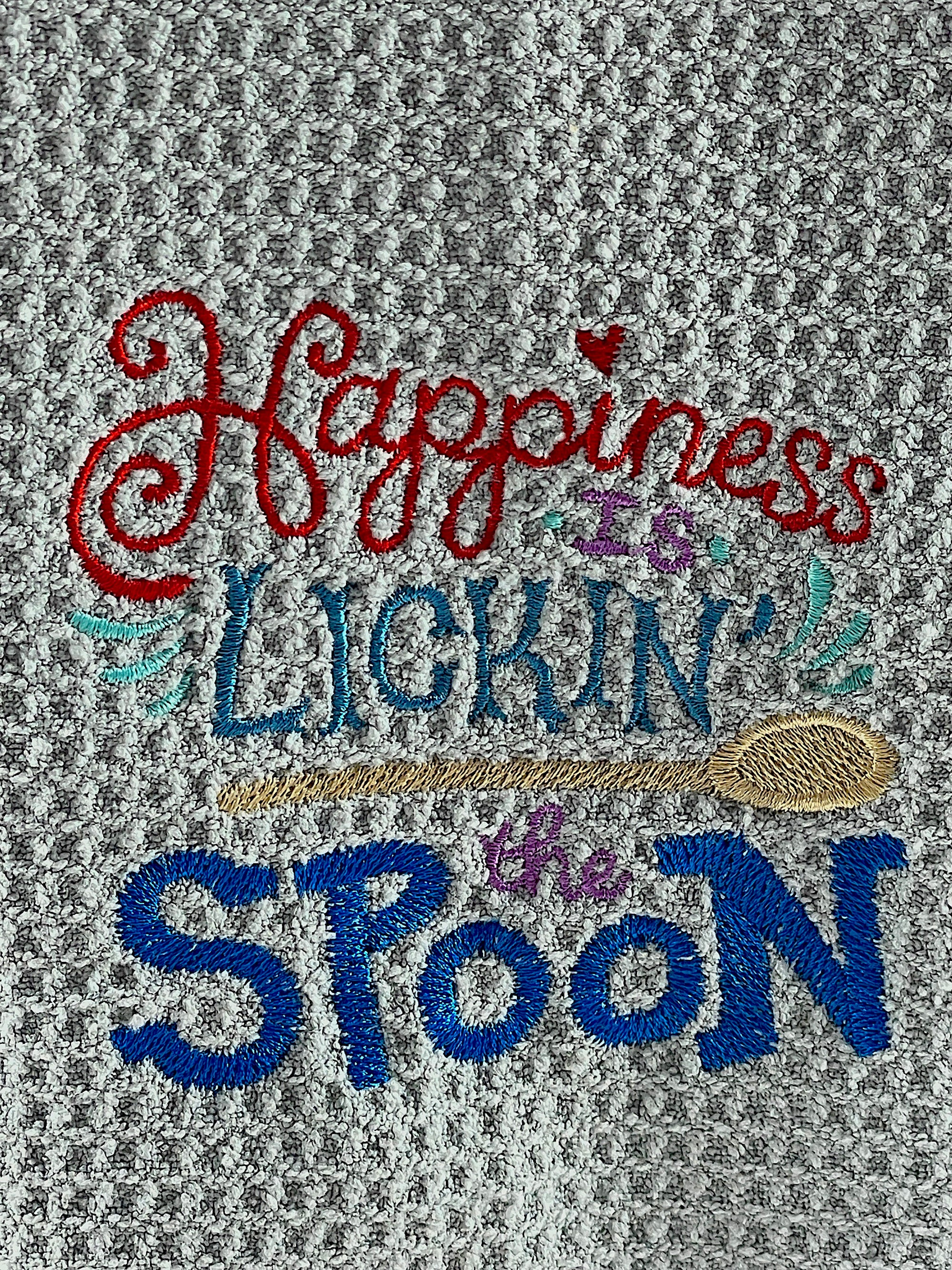Happiness is Lickin' the Spoon - Funny Towel- Kitchen towel