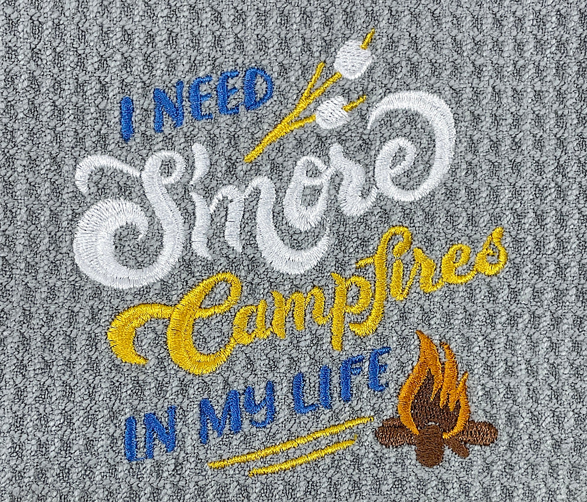 I Need Smores - Campfire towel - Kitchen towel