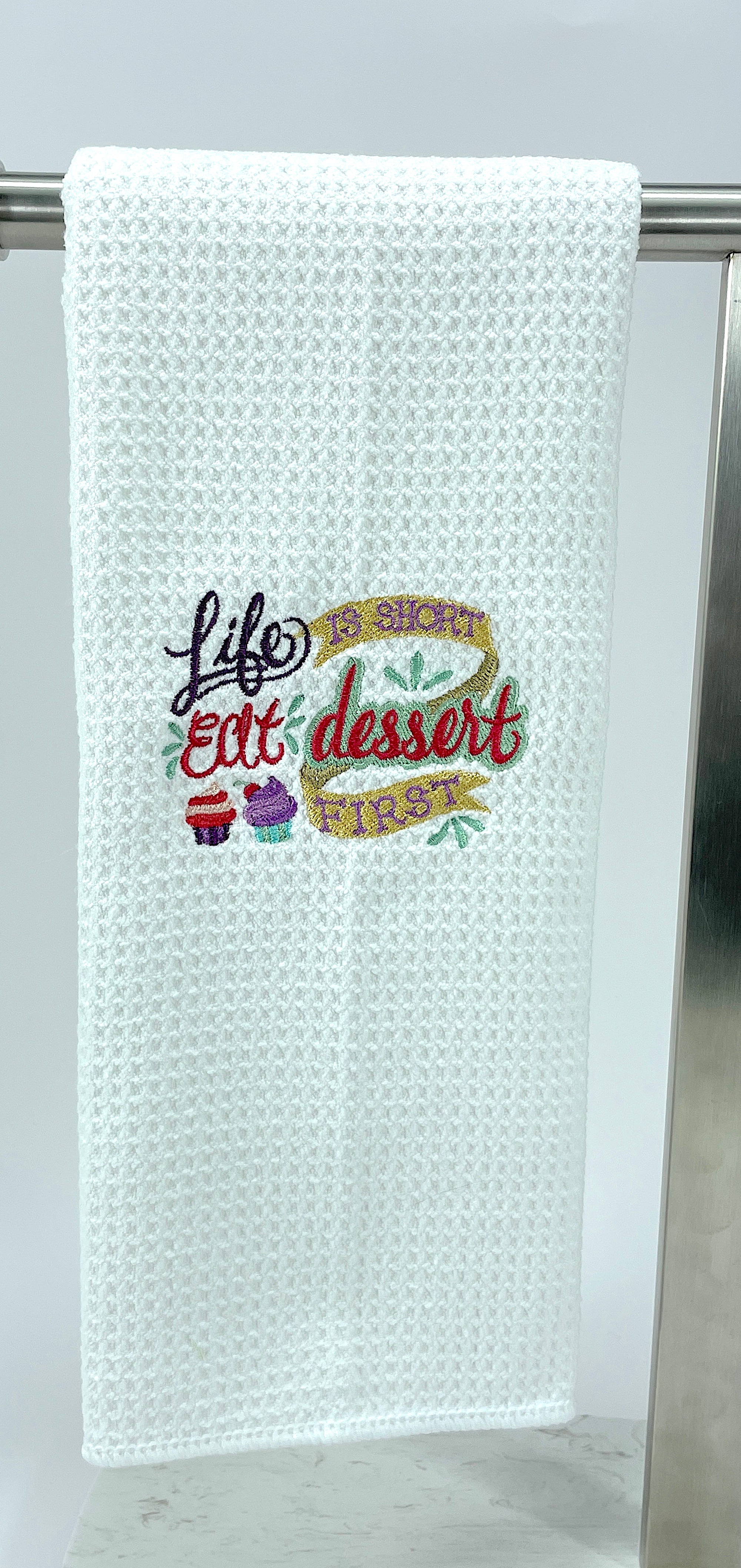 Life is Short Eat Dessert First - Hand Towel - Kitchen Towel - Microfiber Towel