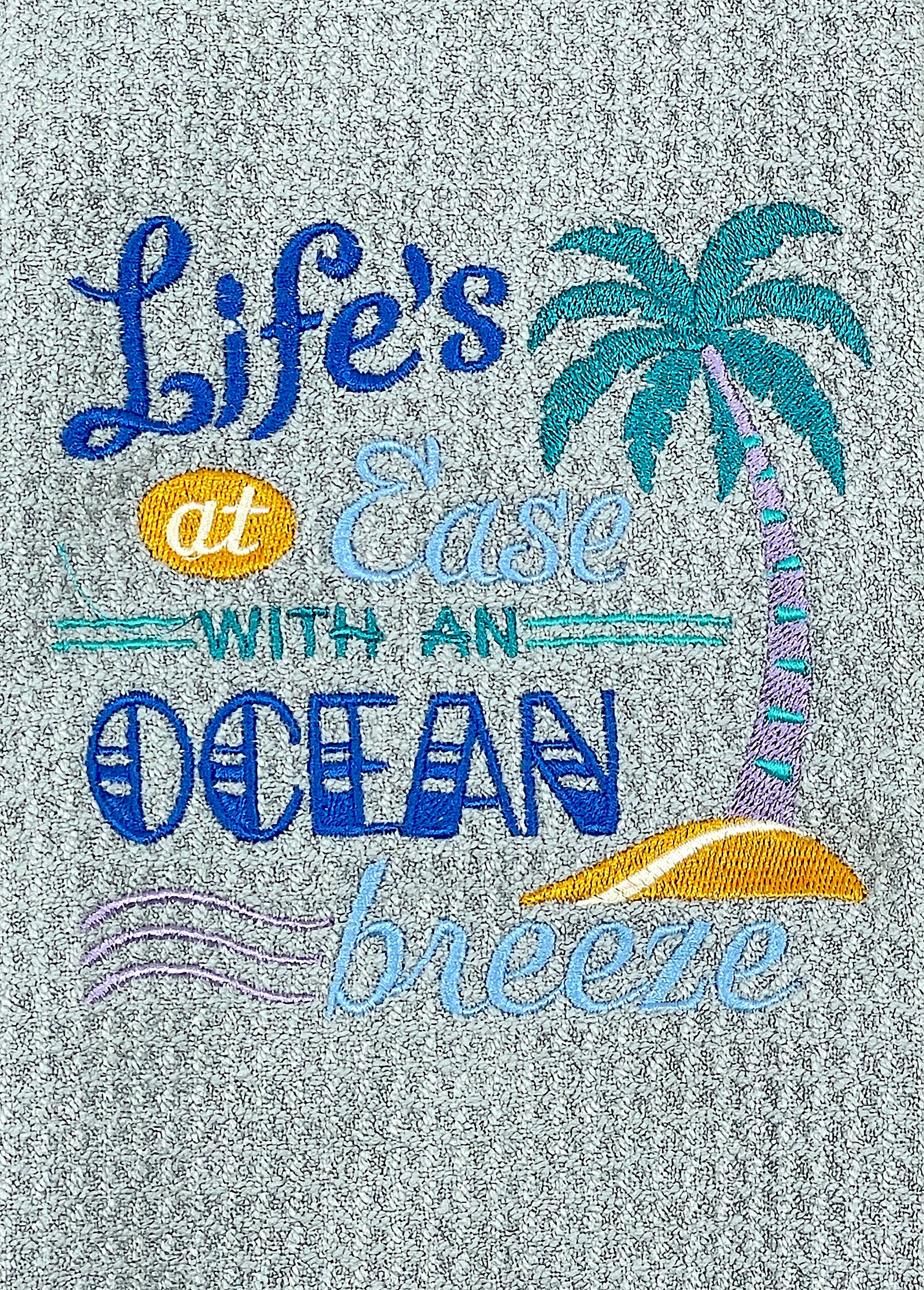 Life's at Ease with an Ocean Breeze towel - Nautical Towel- Kitchen towel