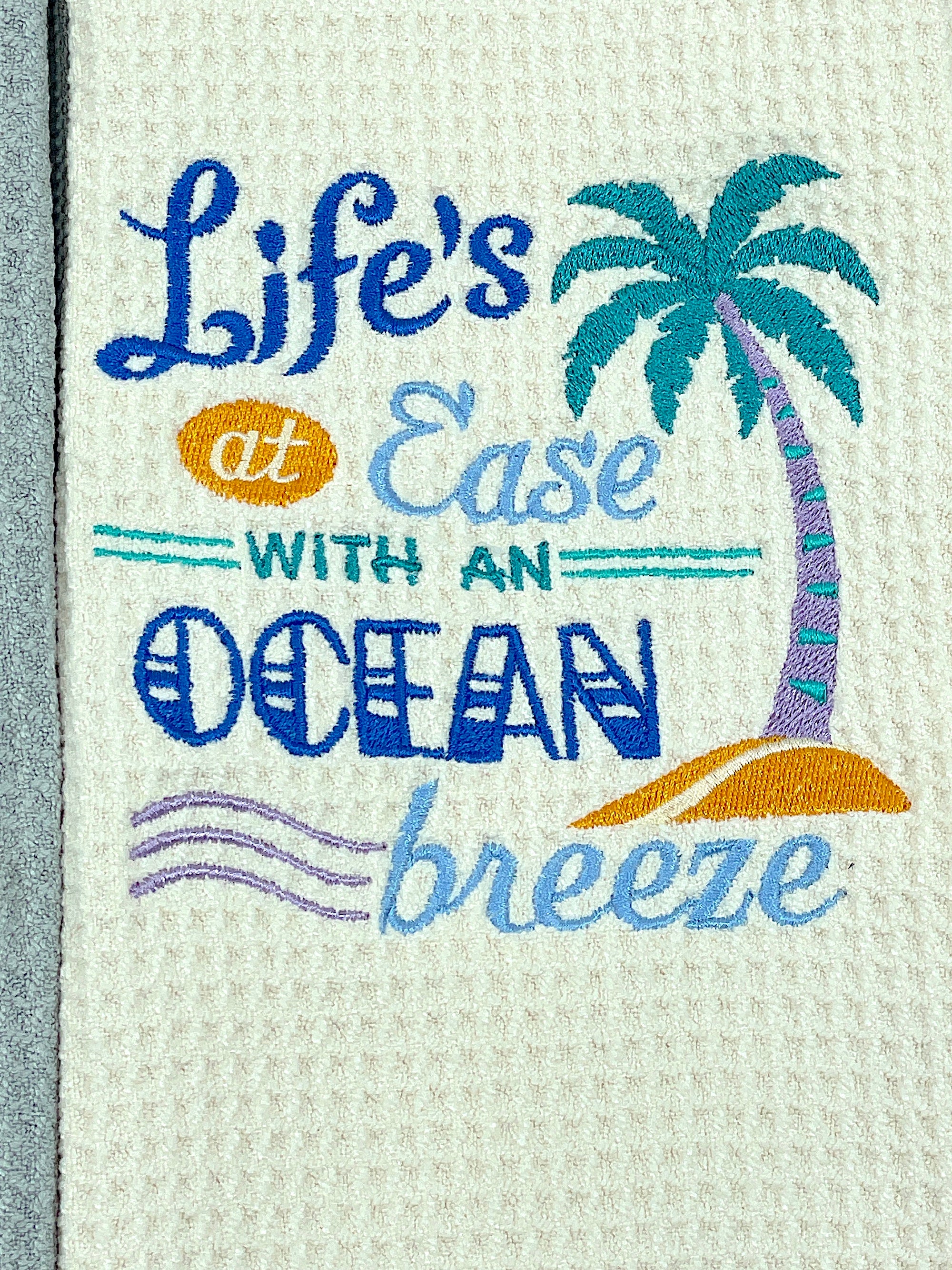 Life's at Ease with an Ocean Breeze towel - Nautical Towel- Kitchen towel