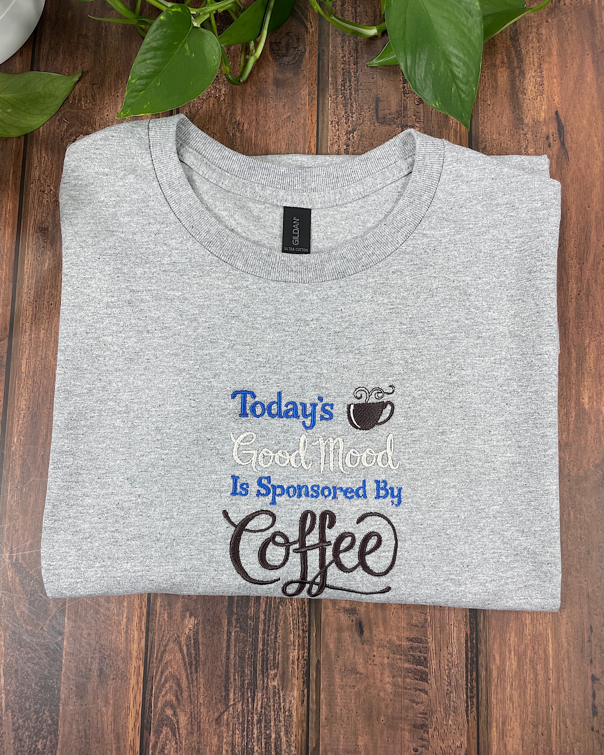 Today's Good Mood is Sponsored by Coffee T-shirt