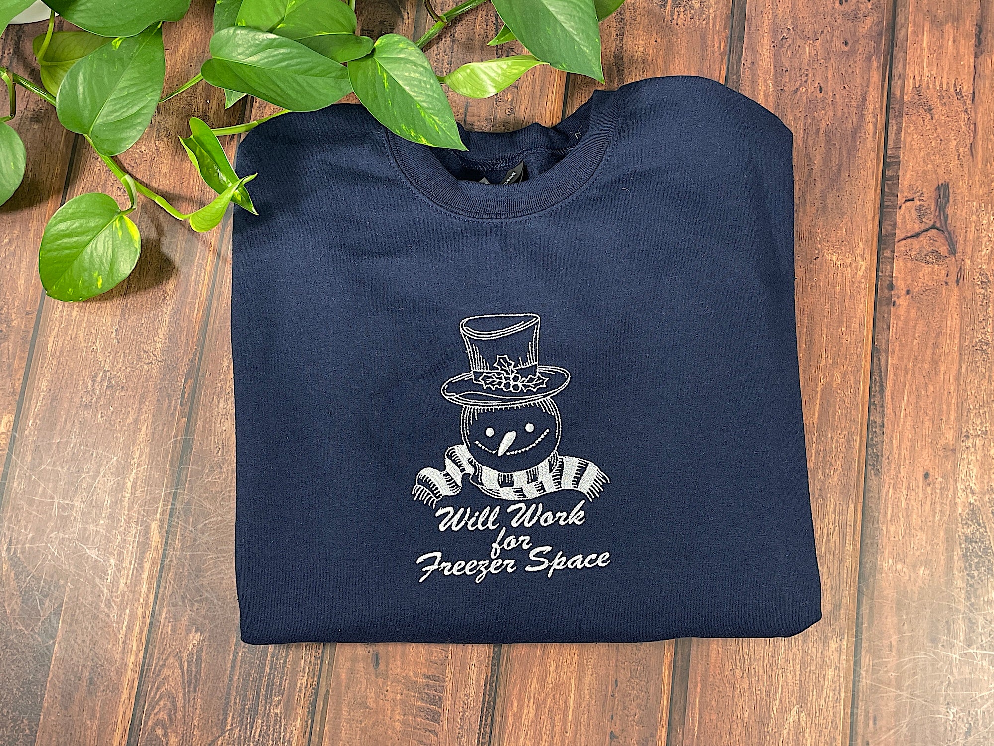 Will Work for Freezer Space Snowman Winter Sweatshirt