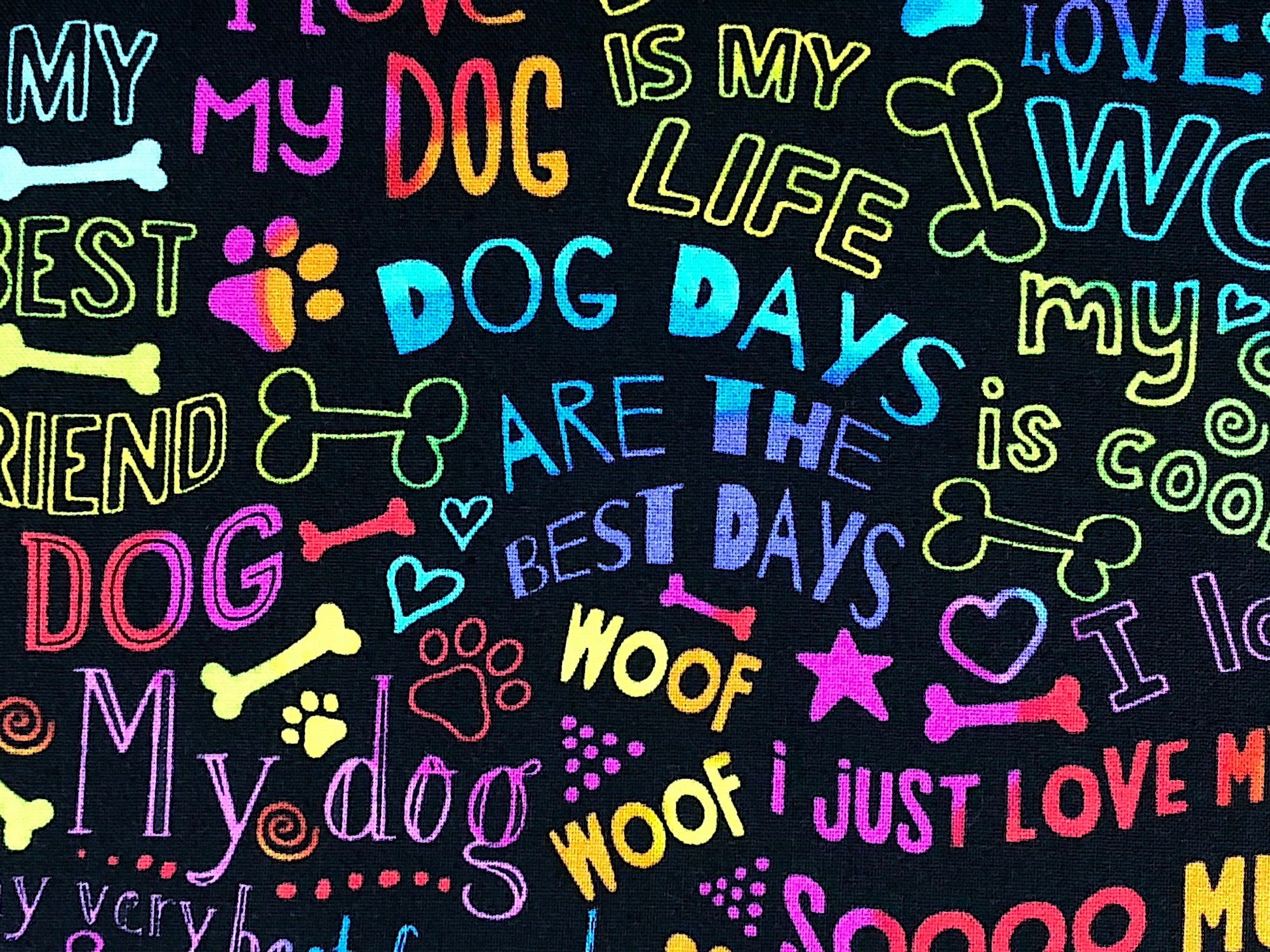 Close up of sayings such as dog days are the best days and more.