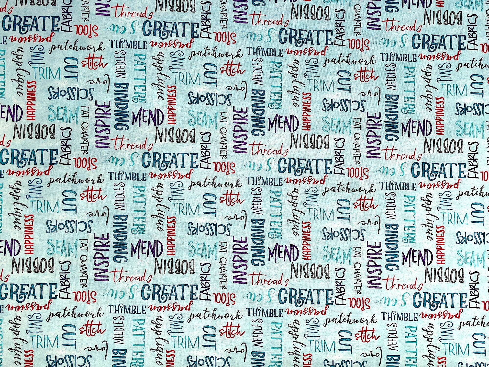 This blue cotton fabric is covered with sewing sayings such as trim, scissors, inspire, fat quarter, spool, passion, love, stitch, and more. This fabric is part of the Sew Be It collection by Wilmington Prints.